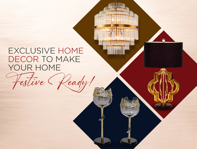 Exclusive Home Décor To Make Your Home Festive Ready!