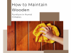 How to Maintain Wooden Furniture in Humid Climates | Care Tips